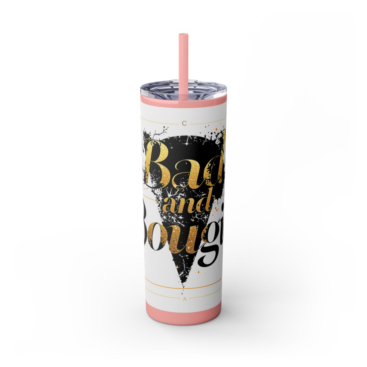 Color: Carnation Pink | Size: 20oz | Product: Bad and Bougie Graphic Design Tumbler | Category: Unisex