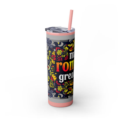 Color: Carnation Pink | Size: 20oz | Product: Romanian Pride Statement Tumbler | Category: Unisex